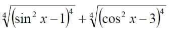 Найдите значение выражения 4√(sin^2 x-1)^4+4√(cos^2 x-3)^4