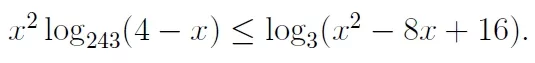 x^2log243 (4-x)=log3 (x^2-8x+16) Решите неравенство x^2log243 (4-x)=log3 (x^2-8x+16)