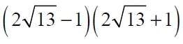 (2√13 - 1)(2√13 + 1) Найдите значение выражения (2√13 - 1)(2√13 + 1)