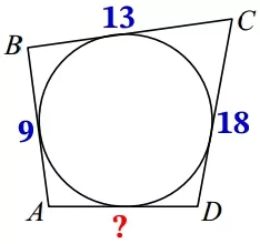 Четырёхугольник ABCD описан около окружности AB = 9, BC = 13, CD = 18. Четырёхугольник ABCD описан около окружности AB = 9, BC = 13, CD = 18.
